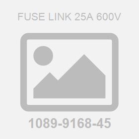 Fuse Link 25A 600V